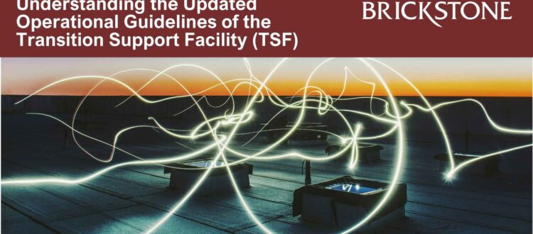 Understanding the Updated Operational Guidelines of the Transition Support Facility (TSF)